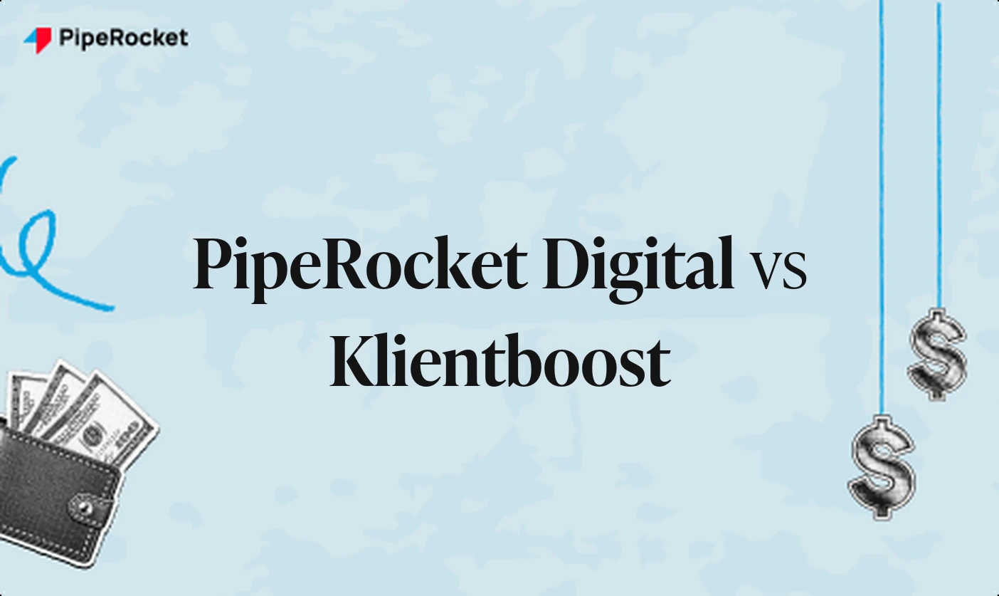 PipeRocket Digital vs KlientBoost