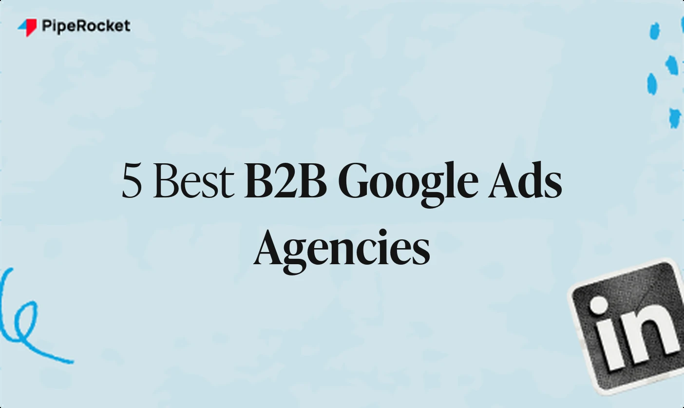 My Picks For The 11 Best B2B Google Ads Agencies in 2026