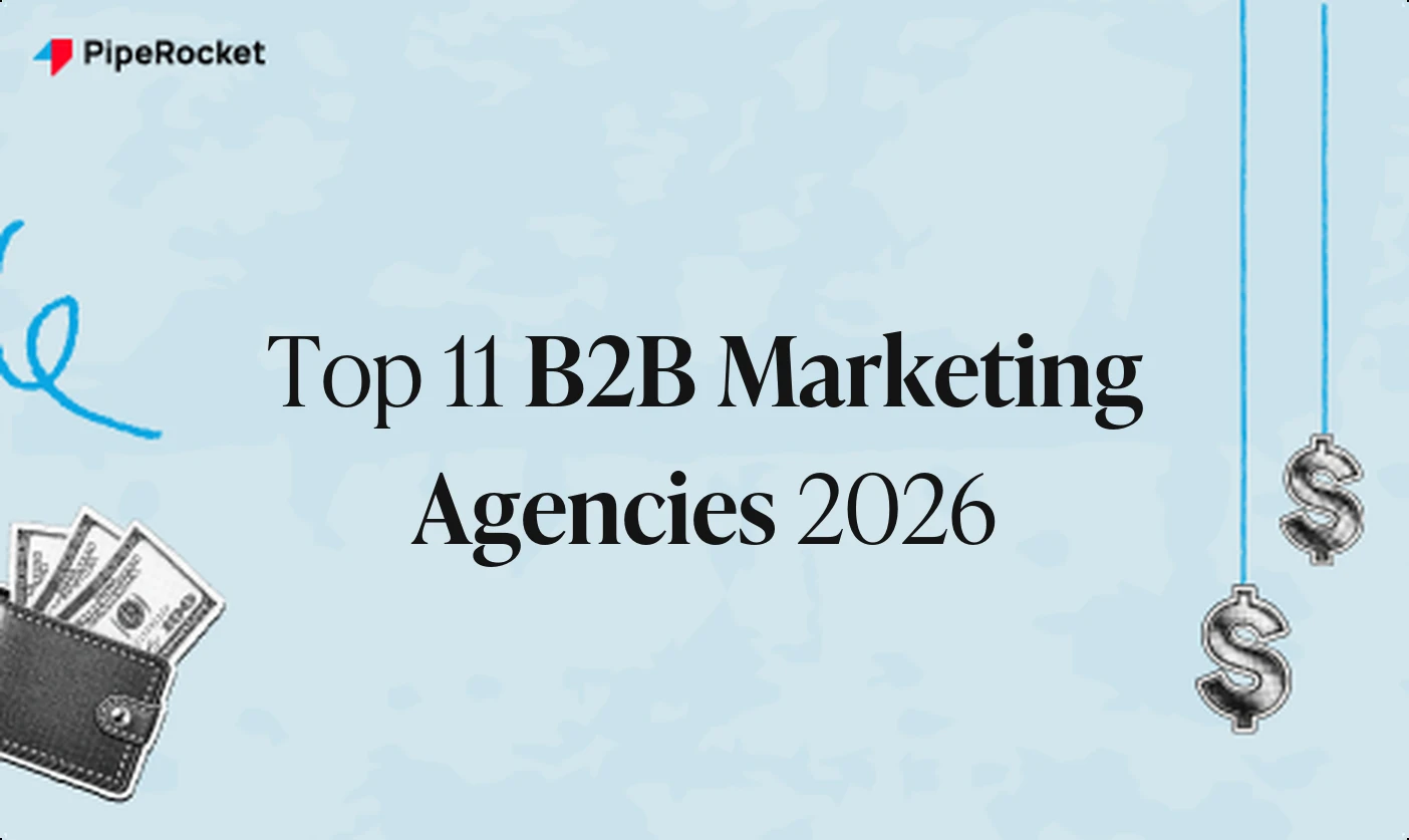 We Ranked The Top 11 B2B Marketing Agencies for 2026
