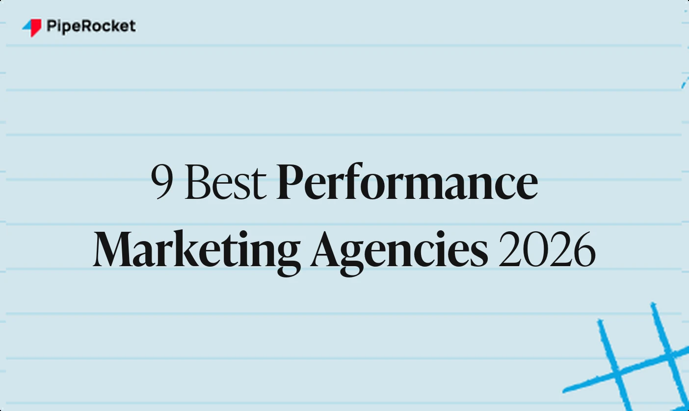 My Picks for the 9 Best Performance Marketing Agencies in 2026